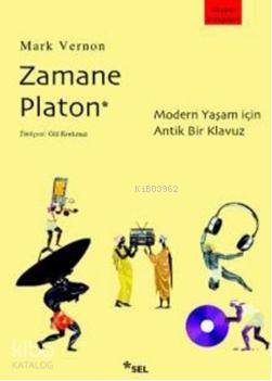 Zamane Platon; Modern Yaşam İçin Antik Bir Kılavuz - Kitapiks.com
