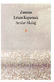 Zamanı Erken Kapamak - Kitapiks.com