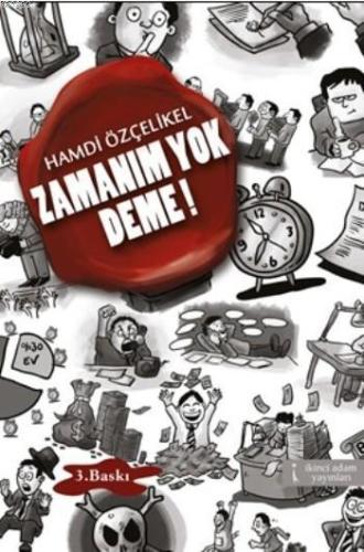 Zamanım Yok Deme! - Kitapiks.com