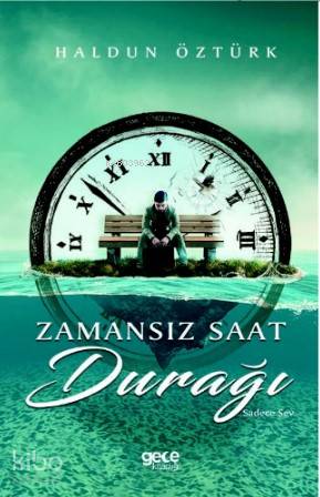 Zamansız Saat Durağı - Kitapiks.com