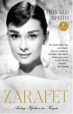 Zarafet; Audrey Hepburnün Hayatı - Kitapiks.com