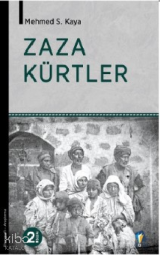 Zaza Kürtler - Kitapiks.com