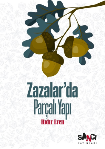 Zazalar’da Parçalı Yapı - Kitapiks.com
