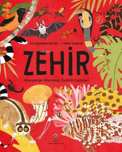 Zehir - Hayvanlar Aleminin Zehirli Canlıları - Kitapiks.com