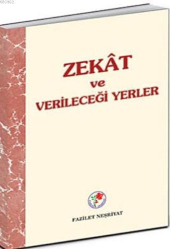 Zekat ve Verileceği Yerler - Kitapiks.com