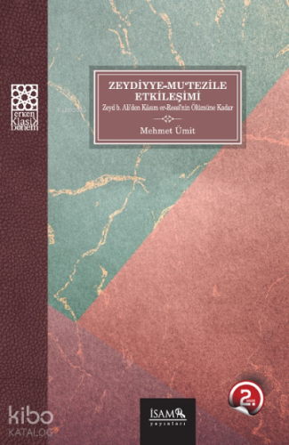Zeydiyye Mutezile Etkileşimi - Kitapiks.com