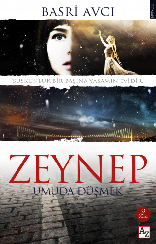 Zeynep;Umuda Düşmek - Kitapiks.com