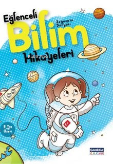 Zeynep'in Dünyası - Eğlenceli Bilim Hikayeleri-1 - Kitapiks.com