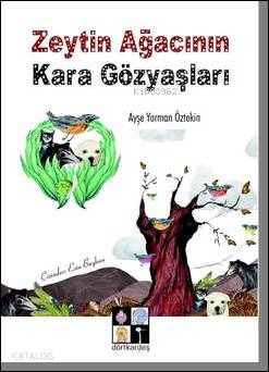 Zeytin Ağaçının Karagözyaşları - Kitapiks.com