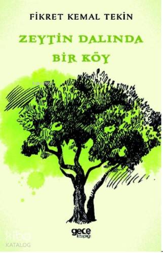 Zeytin Dalında Bir Köy - Kitapiks.com