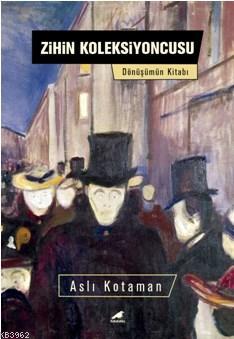 Zihin Koleksiyoncusu - Kitapiks.com