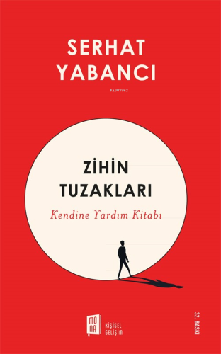Zihin Tuzakları;Kendine Yardım Kitabı - Kitapiks.com