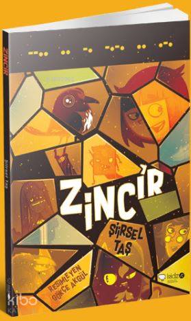 Zincir; 8 Yaş ve Üzeri