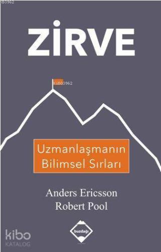 Zirve; Uzmanlaşmanın Bilimsel Sırları - Kitapiks.com