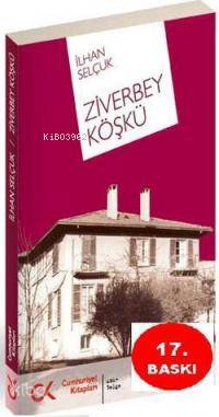 Ziverbey Köşkü - Kitapiks.com